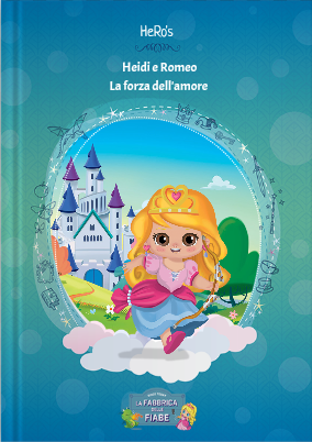 Heidi e Romeo La forza dell'amore 